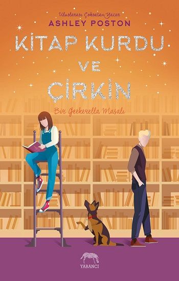 Kitap Kurdu ve Çirkin (Ciltli) - Yabancı Yayınevi Kitap
