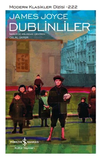 Dublinliler - İş Bankası Kültür Yayınları Kitap