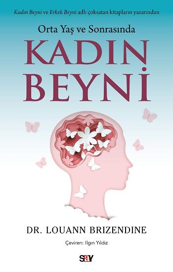Orta Yaş ve Sonrasında Kadın Beyni - Say Yayınları Kitap