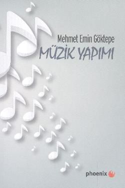 Müzik Yapımı - Phoenix Yayınevi Kitap