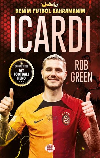 Icardi - Benim Futbol Kahramanım - Dokuz Yayınları Kitap