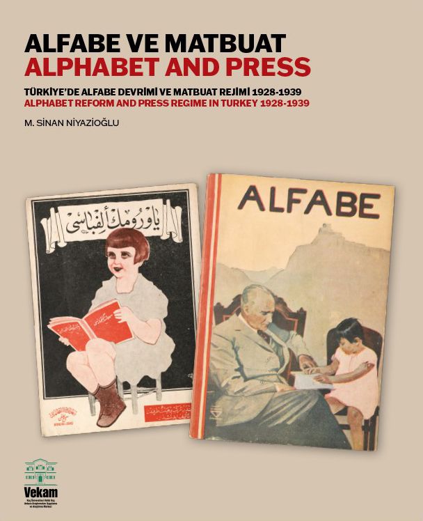 Alfabe ve Matbuat - Koç Üniversitesi Yayınları Kitap