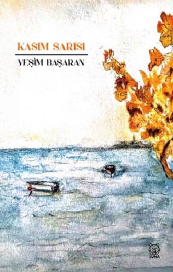 Kasım Sarısı - Luna Yayınları Kitap