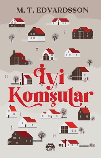 İyi Komşular - Martı Yayınları Kitap