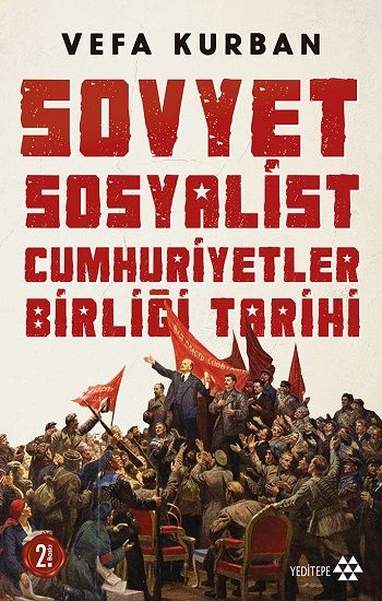 Sovyet Sosyalist Cumhuriyetler Birliği Tarihi - Yeditepe Yayınevi Kitap