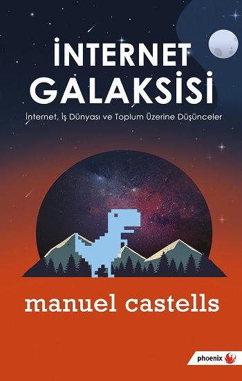 İnternet Galaksisi - Phoenix Yayınevi Kitap
