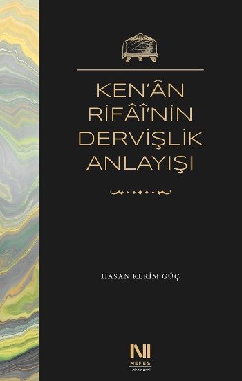 Ken’an Rifai’nin Dervişlik Anlayışı - Nefes Yayıncılık Kitap