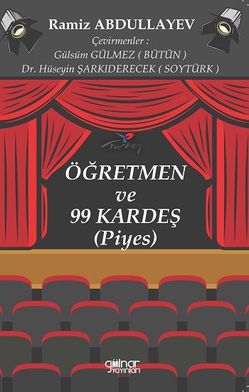 Öğretmen ve 99 Kardeş - Gülnar Yayınları Kitap