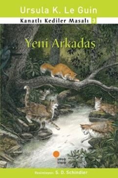 Kanatlı Kediler Masalı 3 - Yeni Arkadaş - Günışığı Kitaplığı Kitap