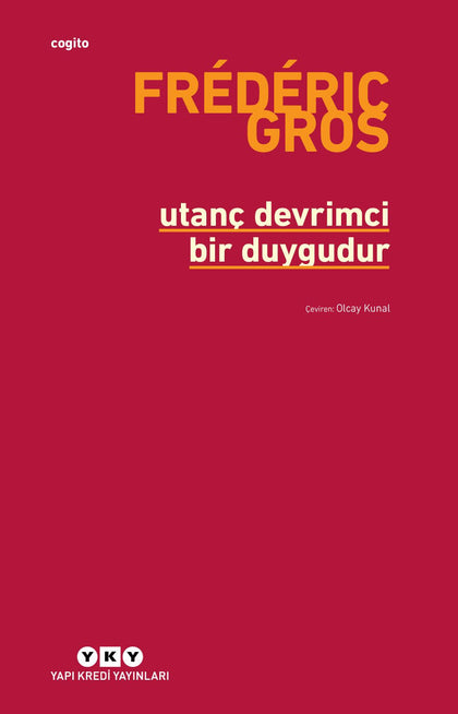Utanç Devrimci Bir Duygudur - Yapı Kredi Yayınları Kitap