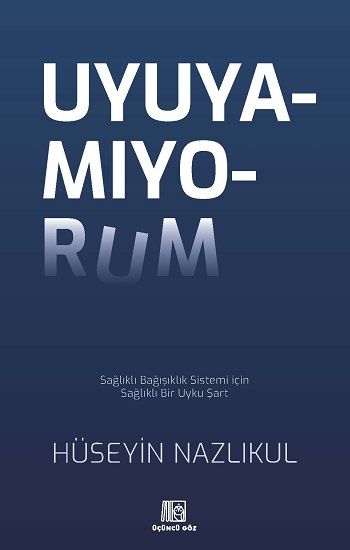 Uyuyamıyorum - Üçüncü Göz Kitap
