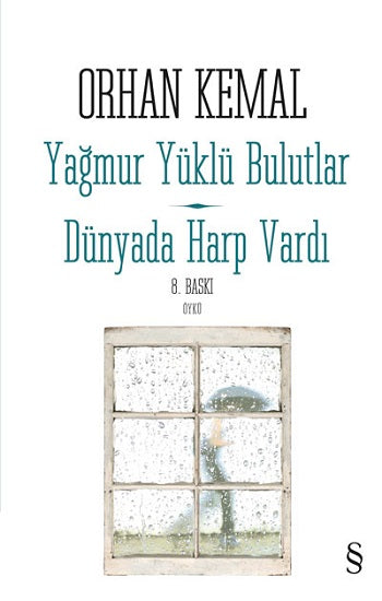Yağmur Yüklü Bulutlar  - Dünyada Harp Vardı