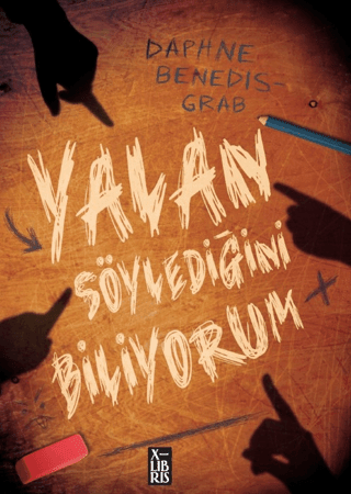 Yalan Söylediğini Biliyorum - X-Libris Kitap