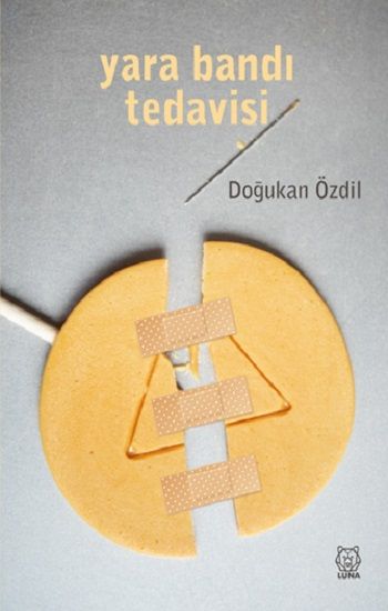 Yara Bandı Tedavisi - Luna Yayınları Kitap