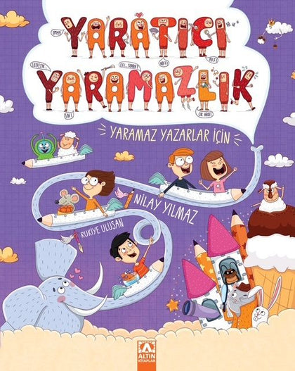 Yaratıcı Yaramazlık - Altın Kitaplar - Çocuk Kitapları Kitap