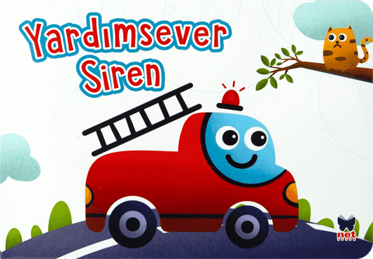 Yardımsever Siren - Çalışkan Taşıtlar - Net Çocuk Yayınları Kitap