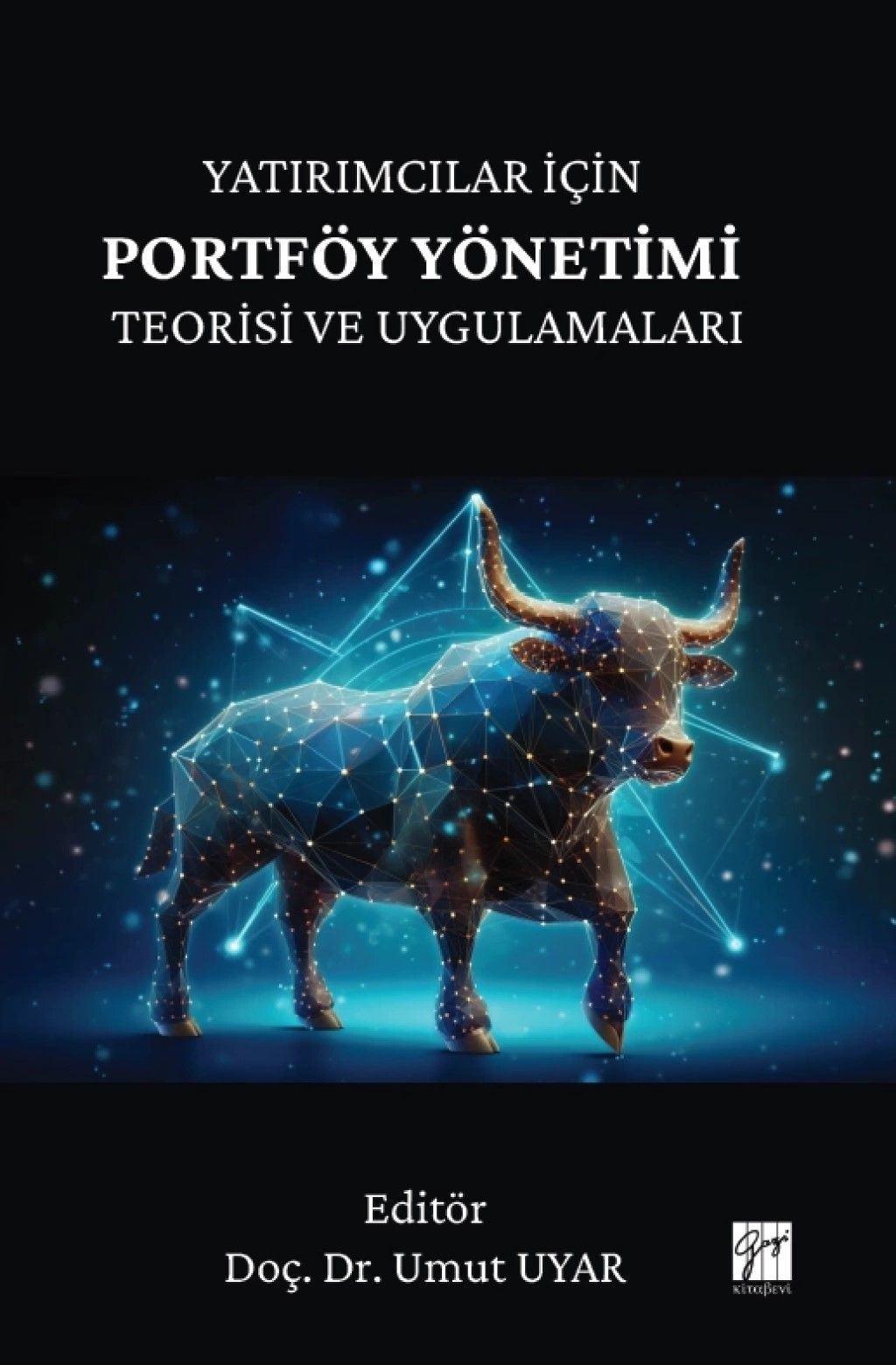 Yatırımcılar İçin Portföy Yönetimi Teorisi ve Uygulamaları - Gazi Kitabevi Kitap