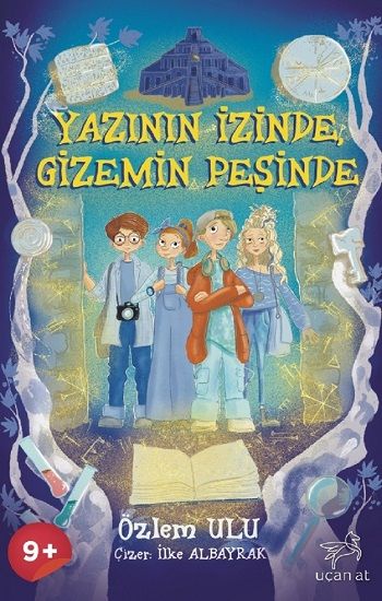 Yazının İzinde Gizemin Peşinde - Uçan At Kitap