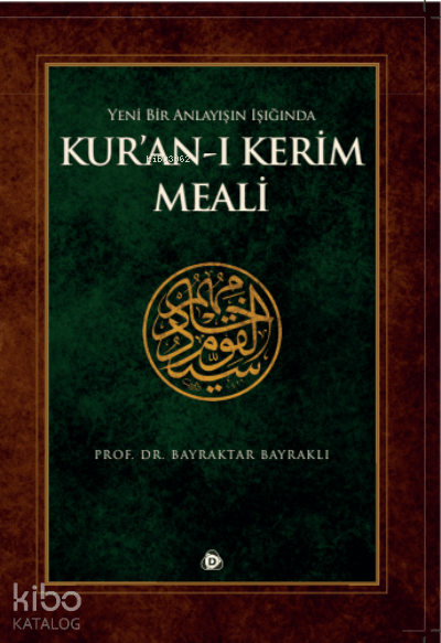 Yeni Bir Anlayışın Işığında Kur'an-ı Kerim Meali - Düşün Yayıncılık Kitap