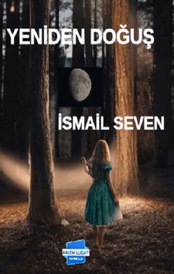 Yeniden Doğuş - Kalem Lügat Yayıncılık Kitap