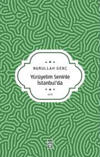 Yürüyelim Seninle İstanbul’da - Timaş Yayınları Kitap