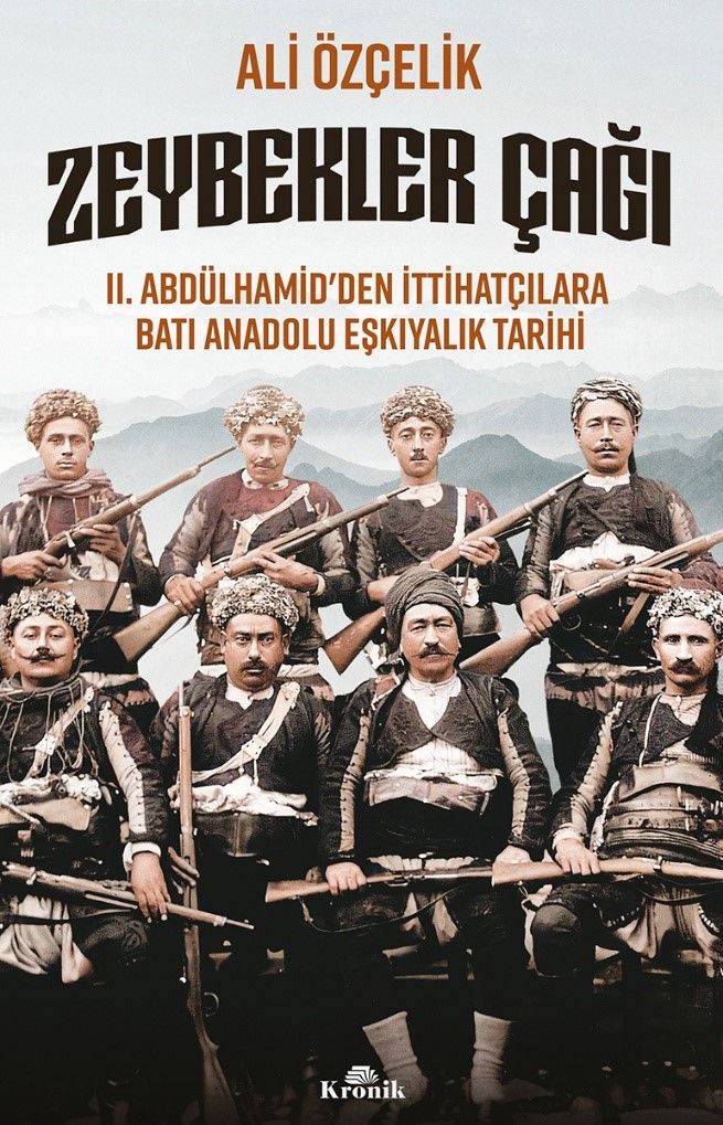 Zeybekler Çağı - Kronik Kitap Kitap